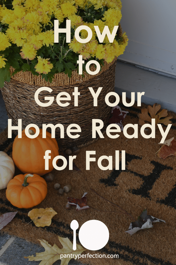 How to get your home ready for fall